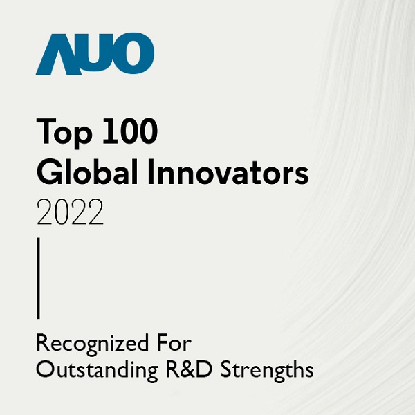 AUO Named Clarivate Top 100 Global Innovators For Outstanding R&D Strength and Flexible IP Strategy